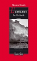 Couverture L'instant : La créuside Editions Viviane Hamy (Domaine étranger) 2009