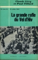 Couverture La grande rafle du Vel d'Hiv Editions Robert Laffont (Ce jour-là) 1967