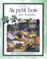 Couverture Au petit bois Editions Piccolia 2004