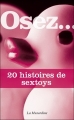 Couverture Osez... 20 histoires de sextoys Editions La Musardine (Osez...) 2013