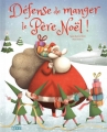 Couverture Défense de manger le Père Noël Editions Lito 2014