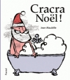Couverture Cracra Noël Editions L'École des loisirs (Pastel) 2014
