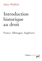 Couverture Introduction historique au droit : France, Allemagne, Angleterre Editions Presses universitaires de France (PUF) (Thémis - Droit) 2014