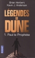 Couverture Légendes de Dune, tome 1 : Paul le prophète Editions Pocket 2008
