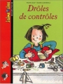 Couverture Drôles de contrôles Editions Bayard (Poche - J'aime lire) 2003