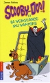 Couverture Scooby-Doo ! et la vengeance du vampire Editions Pocket (Jeunesse) 2007