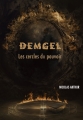Couverture Demgel, les cercles du pouvoir Editions La plume et le parchemin 2014