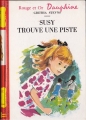 Couverture Susy trouve une piste Editions G.P. (Rouge et Or Dauphine) 1971