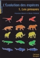 Couverture L'évolution des espèces, tome 1 : Les preuves Editions Apogée 2013