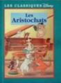 Couverture Les Aristochats Editions France Loisirs 1998
