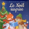 Couverture Le Noël surprise Editions Gründ 2014