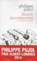 Couverture French deconnection, au coeur des trafics Editions Robert Laffont 2014