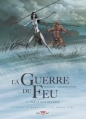 Couverture La guerre du feu (BD), tome 3 : Par le pays des eaux Editions Delcourt (Histoire & histoires) 2014