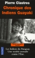 Couverture Chronique des Indiens Guayaki Editions Pocket (Terre humaine poche) 2001