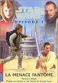 Couverture Star Wars (Jeunesse), tome 1 : La menace fantôme Editions Pocket (Jeunesse) 2005