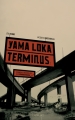 Couverture Yama Loka Terminus Editions Dystopia Workshop 2008