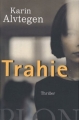 Couverture Trahie Editions Plon (Thriller) 2005