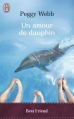 Couverture Un amour de dauphin Editions J'ai Lu 2014