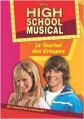 Couverture High School Musical, tome 1 : Le tournoi des groupes Editions Hachette 2007