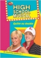 Couverture High School Musical, tome 5 : Quitte ou double Editions Hachette 2008