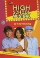 Couverture High School Musical, tome 12 : Le nouvel élève Editions Hachette 2010