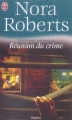 Couverture Lieutenant Eve Dallas, tome 14 : Réunion du crime Editions J'ai Lu 2005