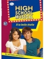 Couverture High School Musical, tome 17 : A la belle étoile Editions Hachette 2010