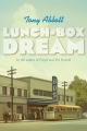 Couverture Lunch-Box Dream Editions Farrar, Straus and Giroux 2011