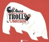 Couverture L'Ours et les trolls de la montagne Editions Flammarion (Père Castor - Les classiques) 2014