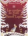 Couverture Les contes de Noël de Pierre Lapin Editions Gallimard  (Jeunesse) 2014