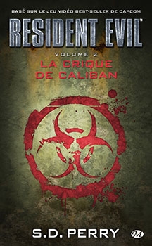 Couverture Resident Evil, tome 02 : La crique de Caliban