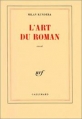 Couverture L'art du roman Editions Gallimard  (Blanche) 1986