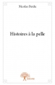 Couverture Histoires à la pelle Editions Autoédité 2014