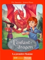 Couverture L'enfant-dragon, tome 1 : La première flamme Editions Auzou  (Pas à pas) 2014