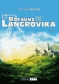 Couverture Le Royaume de Langrovika Editions Elzévir 2012