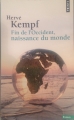 Couverture Fin de l'Occident, naissance du monde Editions Points (Essais) 2014