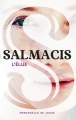 Couverture Salmacis, tome 1 : L'élue Editions France Loisirs 2014