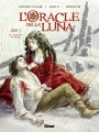 Couverture L'Oracle della Luna, tome 3 : Les hommes en rouge Editions Glénat (Caractère) 2013