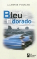 Couverture Bleu Eldorado Editions Les Nouveaux auteurs 2013