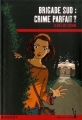 Couverture Crime parfait ? Editions Rageot (Heure noire) 2009