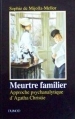 Couverture Meurtre familier : Approche psychanalytique d'Agatha Christie Editions Dunod 1995