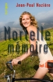 Couverture Mortelle Mémoire Editions Gallimard  (Scripto) 2009