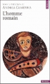 Couverture L'homme romain Editions Points (Histoire) 2002