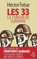 Couverture Les 33 : La fureur de survivre Editions Belfond 2015