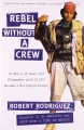 Couverture Rebel without a crew Editions Plume 1996