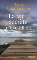 Couverture La Vie secrète d'Eve Elliott Editions Les Presses de la Cité 2009