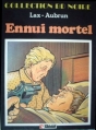 Couverture Ennui mortel Editions Glénat (Bulle noire) 1981