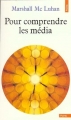 Couverture Pour comprendre les média Editions Points 1977