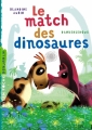 Couverture Le match des dinosaures Editions Milan (Poche - Benjamin) 2014