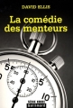 Couverture La comédie des menteurs Editions Gallimard  (Série noire) 2007
